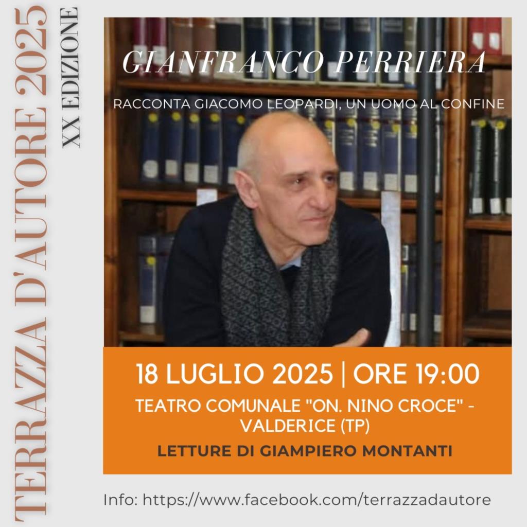 Domani a Terrazza d'autore “L'irriducibile anelito del possibile”. Gianfranco Perriera racconta Giacomo Leopardi